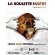 Petite Affiche "La Roulette Rustre"