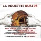"La Roulette Rustre" nouveau double album